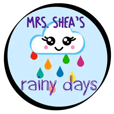 Mrs. Shea's Rainy Days