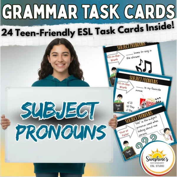 ESL student holding a sign that says “Subject Pronouns” with task card examples in the background.