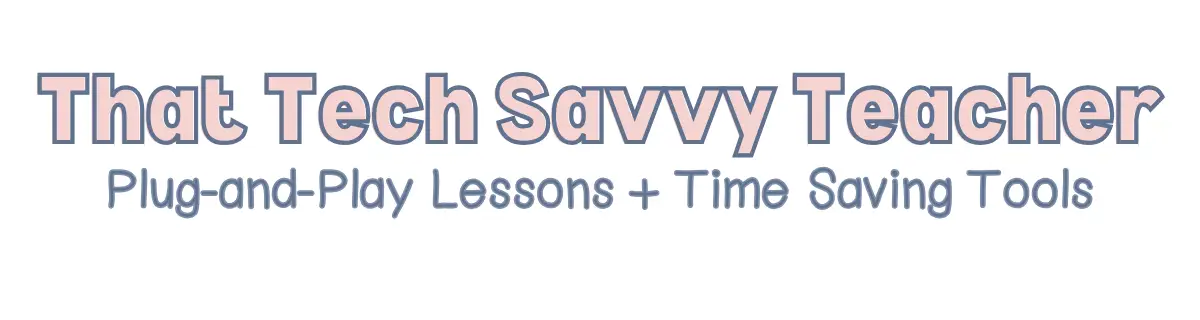 That Tech Savvy Teacher store banner with soft blue, blush, and cream colors, featuring the tagline “Helping teachers work smarter, not harder” and welcoming educators to explore tech lessons and teacher tools.