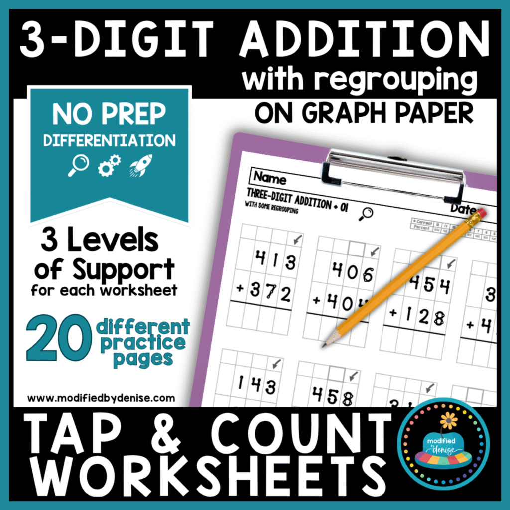 3 Digit Addition with Regrouping Tap & Count Worksheets