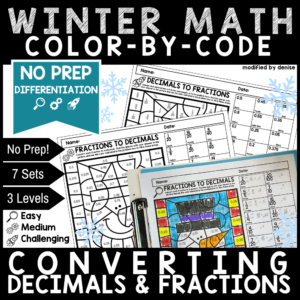 WInter Color by Code Converting Decimals & Fractions Differentiated Worksheets