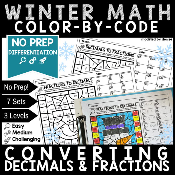 WInter Color by Code Converting Decimals & Fractions Differentiated Worksheets