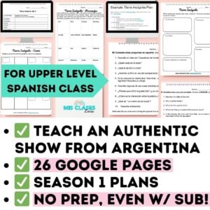 Tierra Incógnita Season 1 Spanish class guide from Mis Clases Locas