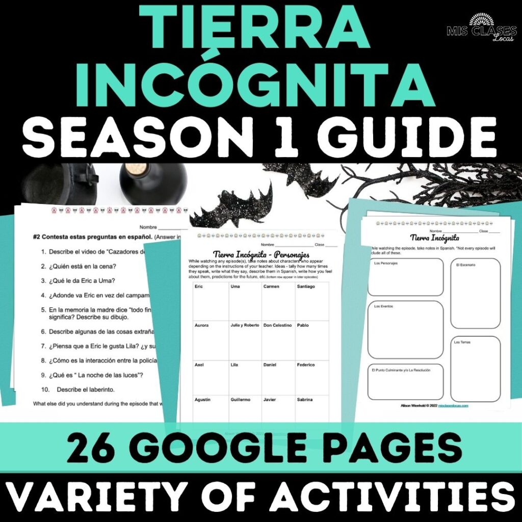 Tierra Incógnita Season 1 Spanish class guide from Mis Clases Locas