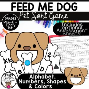 Feed Me Dog– Pet Letter, Number, Shape & Color Sort Game PreK–1 cover