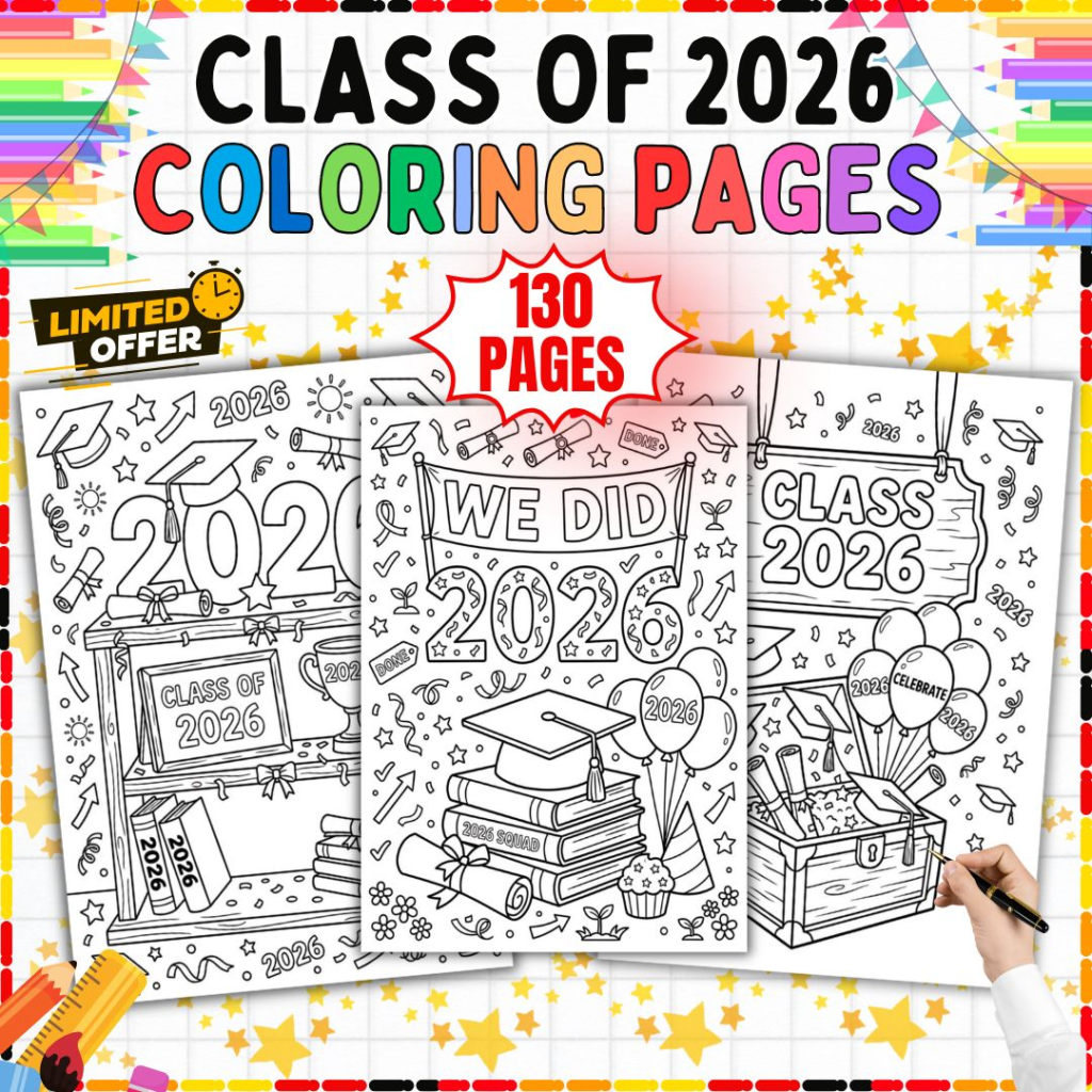 Class of 2026 Coloring Pages Printable Activities for Kids and Kindergarten, Elementary, Middle School Classroom