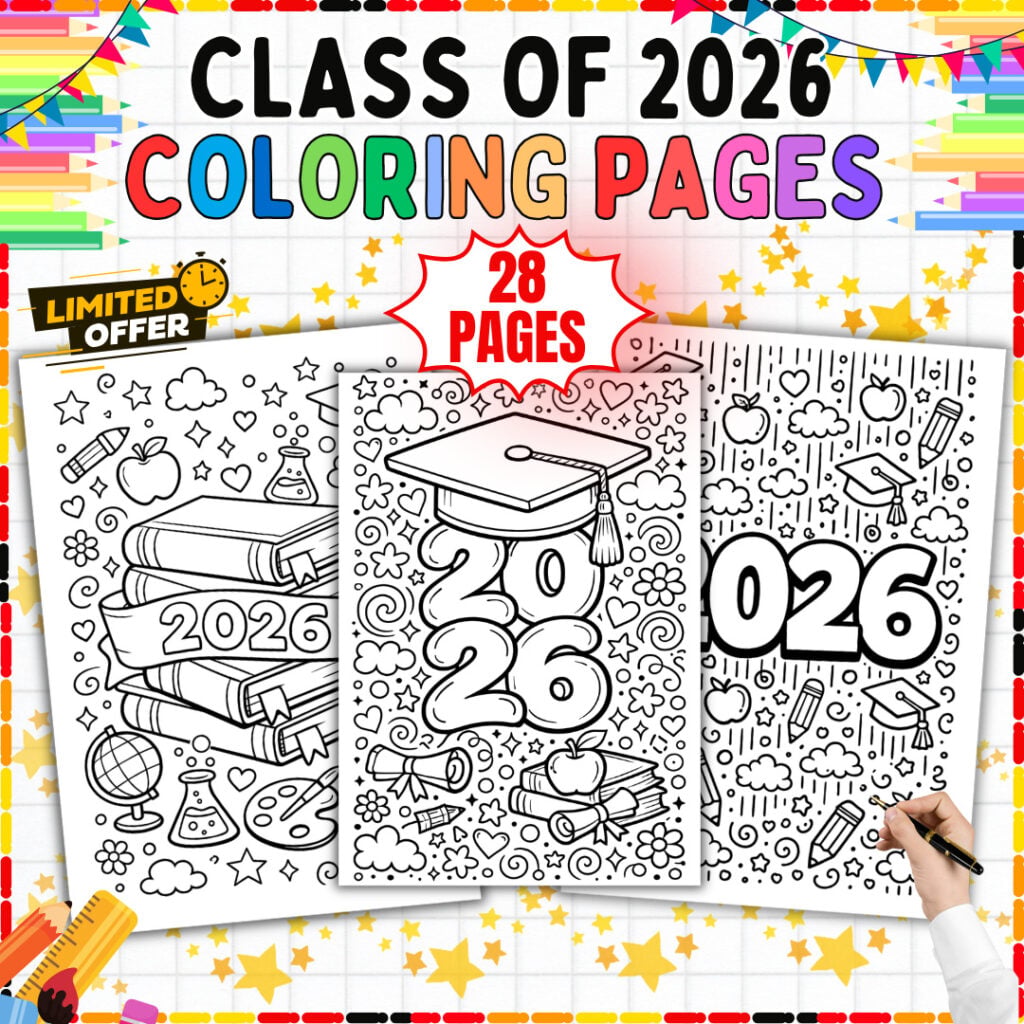Class of 2026 Coloring Pages Printable Activities for Kids and Kindergarten, Elementary, Middle School Classroom